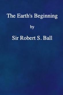 The Earth's Beginning by Robert Stawell Ball