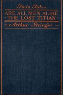 Twin Tales by Arthur Stringer