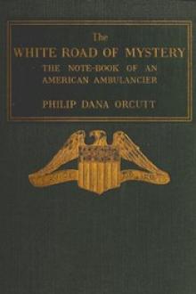 The White Road of Mystery by Philip Dana Orcutt