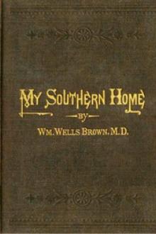 My Southern Home: by William Wells Brown