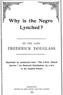 Why is the Negro Lynched? by Frederick Douglass