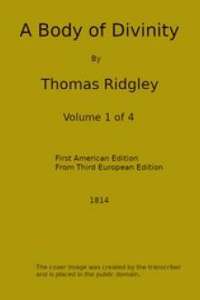 A Body of Divinity, Vol. 1 of 4 by Thomas Ridgley