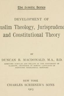 Development of Muslim Theology by Duncan B. MacDonald