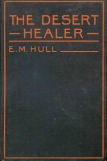 The Desert Healer by Edith Maude Hull