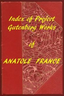 Index of the Project Gutenberg Works of Anatole France by Anatole France