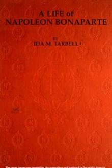 A Life of Napoleon Bonaparte by Ida M. Tarbell