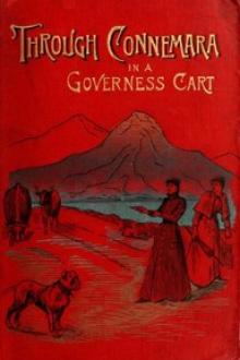Through Connemara in a governess cart by Edith Oenone Somerville, Violet Martin