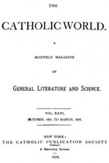The Catholic World, Vol. 26, October, 1877, to March, 1878 by E. Rameur