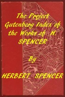 Index of the Project Gutenberg Works of Herbert Spencer by Herbert Spencer