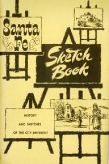 Santa Fe Sketch Book by Lewis Edward Ewen