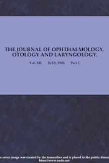 The Journal of Ophthalmology, Otology and Laryngology. by Various