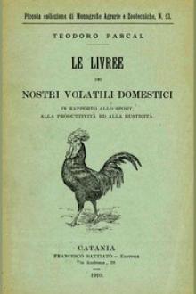 Le livree dei nostri volatili domestici by Teodoro Pascal