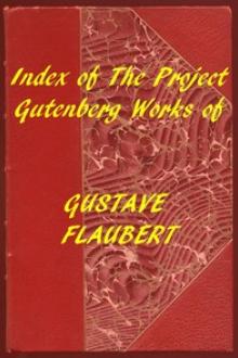 Index of the Project Gutenberg Works of Gustave Flaubert by Gustave Flaubert