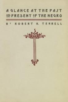 A Glance at the Past and Present of the Negro by Robert H. Terrell