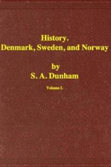 History of Denmark, Sweden, and Norway, Vol. I by Samuel Astley