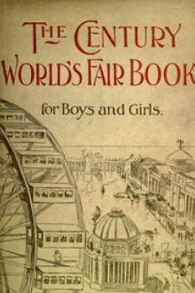 The Century World's Fair Book for Boys and Girls by Tudor Jenks
