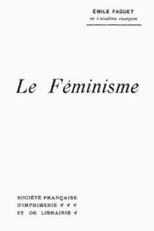 Le féminisme by Émile Faguet