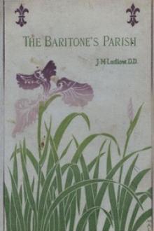 The Baritone's Parish by James M. Ludlow