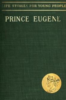 Prince Eugene, The Noble Knight by L. Wurdig
