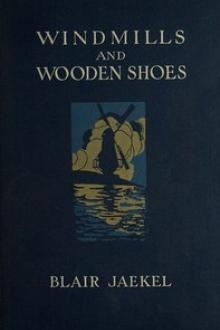 Windmills and Wooden Shoes by Blair Jaekel