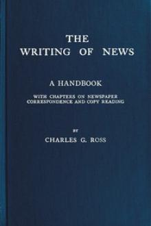 The Writing of News by Charles G. Ross
