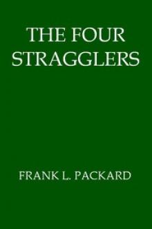 The Four Stragglers by Frank L. Packard