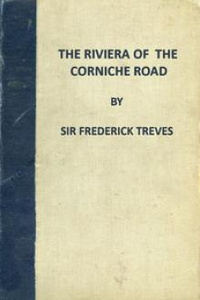 The Riviera of the Corniche Road by Frederick Treves