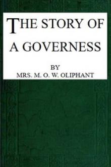 The Story of a Governess by Margaret Oliphant