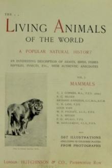 The Living Animals of the World, Volume 1 (of 2) by others, C. J. Cornish, Harry Johnston, Frederick Courteney Selous, Louis Wain