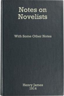 Notes on Novelists by Henry James