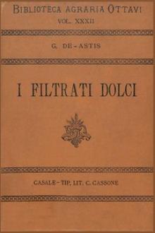 I filtrati dolci by Giuseppe de Astis