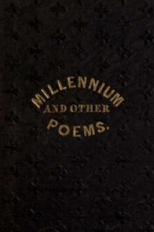 The Millennium, and Other Poems by Parley P. Pratt