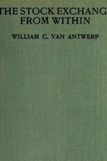 The Stock Exchange from Within by W. C. van Antwerp