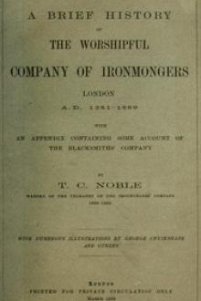 A Brief History of the Worshipful Company of Ironmongers by Theophilus Charles