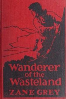 Wanderer of the Wasteland by Zane Grey