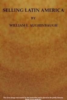 Selling Latin America by William E. Aughinbaugh