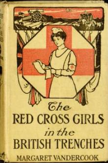 The Red Cross Girls in the British Trenches by Margaret Vandercook