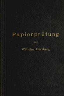Papierprüfung by Wilhelm Herzberg