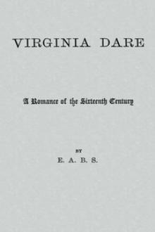 Virginia Dare by E. A. B. Shackleford