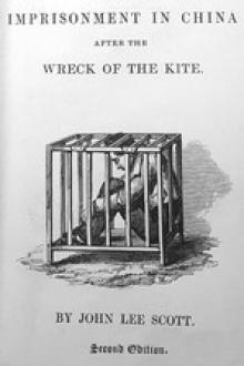 Narrative of a Recent Imprisonment in China after the Wreck of the Kite by John Lee Scott