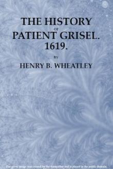 The History Of Patient Grisel, 1619 by Anonymous