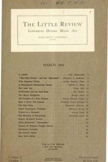 The Little Review, March 1914 by Various