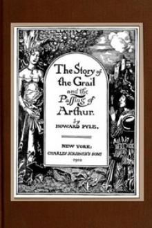 The Story of the Grail and the Passing of Arthur by Howard Pyle
