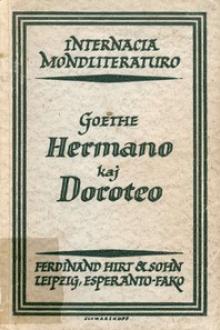Hermano kaj Doroteo by Johann Wolfgang von Goethe