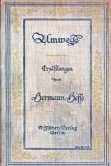 Umwege by Hermann Hesse