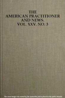 The American Practitioner and News. Vol. XXV. No. 3. Feb. 1, 1898 by H. A. Cottell