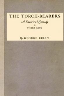 The Torch-Bearers by George Kelly