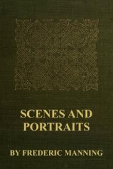 Scenes and Portraits by Frederic Manning