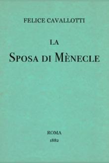 La sposa di Mènecle by Felice Cavallotti
