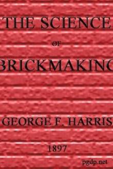 The Science of Brickmaking by Georg F. Harris